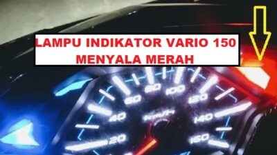 lampu indikator vario 150 menyala merah