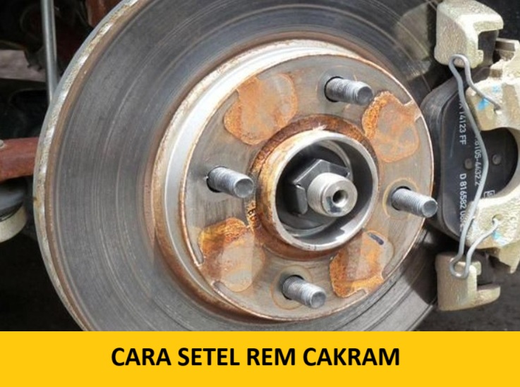 cara setel rem cakram