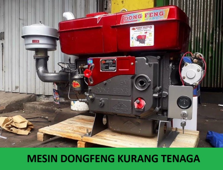 mesin dongfeng kurang tenaga